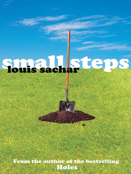 Title details for Small Steps by Louis Sachar - Available